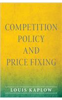 Competition Policy and Price Fixing