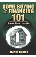 Home Buying and Financing 101