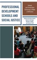 Professional Development Schools and Social Justice