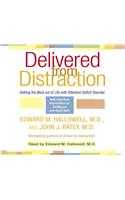 Delivered from Distraction