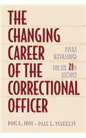 Changing Career of the Correctional Officer