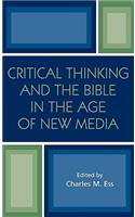 Critical Thinking and the Bible in the Age of New Media