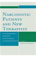 Narcissistic Patients and New Therapists