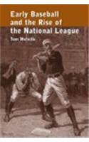 Early Baseball and the Rise of the National League