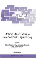 Optical Resonators -- Science and Engineering