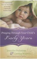 Praying Through Your Child's Early Years