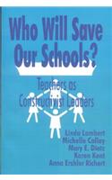 Who Will Save Our Schools?