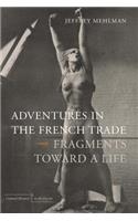 Adventures in the French Trade