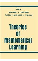 Theories of Mathematical Learning