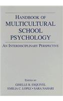 Handbook of Multicultural School Psychology: An Interdisciplinary Perspective