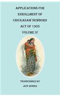 Applications for Enrollment of Chickasaw Newborn, Act of 1905. Volume IV