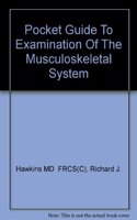 A Pocket Guide to the Examination of the Musculoskeletal System