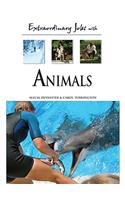 Extraordinary Jobs with Animals