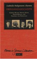 Uebergangsgeschoepfe: Gabriele Reuter, Hedwig Dohm, Helene Boehlau Und Franziska Von Reventlow