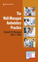 Well-Managed Ambulatory Practice