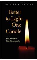 Better to Light One Candle