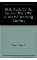 Skills Reslv Conflct Valuing Others 96c