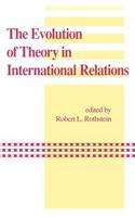 The Evolution of Theory in International Relations