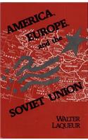 America, Europe, and the Soviet Union