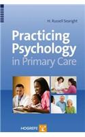 Practicing Psychology in the Primary Care Setting