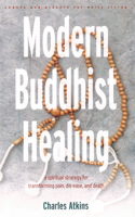 Modern Buddhist Healing