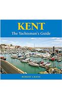 Kent - the Yachtsman's Guide