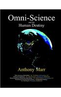 Omni-Science and the Human Destiny