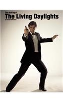 The Making of The Living Daylights: (English)