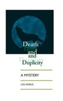 Death And Duplicity