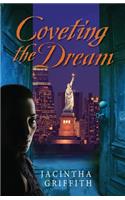 Coveting the Dream