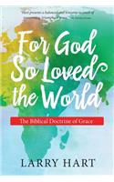 For God So Loved the World