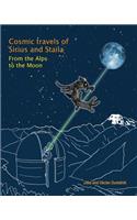 Cosmic Travels of Sirius and Staila