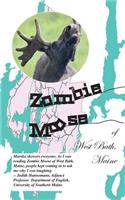 Zombie Moose of West Bath, Maine