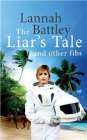 The Liar's Tale: And Other Fibs