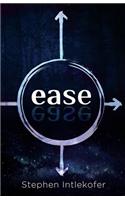Ease
