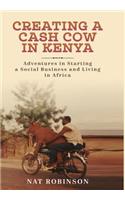 Creating a Cash Cow in Kenya