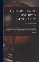 Cyclopædia of History & Geography [microform]