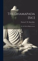 Dhamapada [Sic]