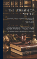 Triumph Of Virtue: The Trial Of Miss Mary Ann Tocker, Who Plead Her Own Cause, For An Alleged Libel On R. Gurney, Jun. ... To Which Is Prefixed A Letter To Miss Tocker