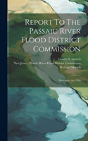 Report To The Passaic River Flood District Commission