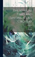 Musical Times and Singing-Class Circular; Volume 61