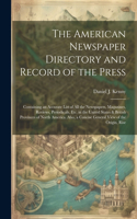 American Newspaper Directory and Record of the Press