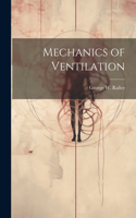 Mechanics of Ventilation