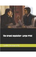 The Grand Inquisitor: Large Print