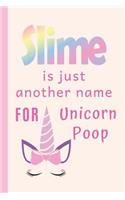 Slime is just Another Name for Unicorn Poop