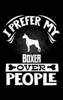 I Prefer My Boxer Over People