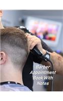 Barber Appointment Book With Notes: Hourly Appointment Book