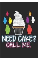 Need Cake