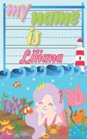 My Name is Liliana