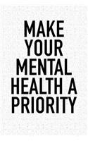 Make Your Mental Health a Priority